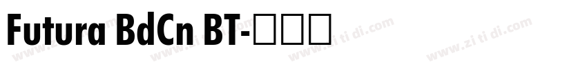 Futura BdCn BT字体转换 Futura BdCn BT字体转换